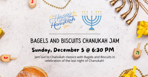 Banner Image for Bagels and Biscuits Chanukah Jam